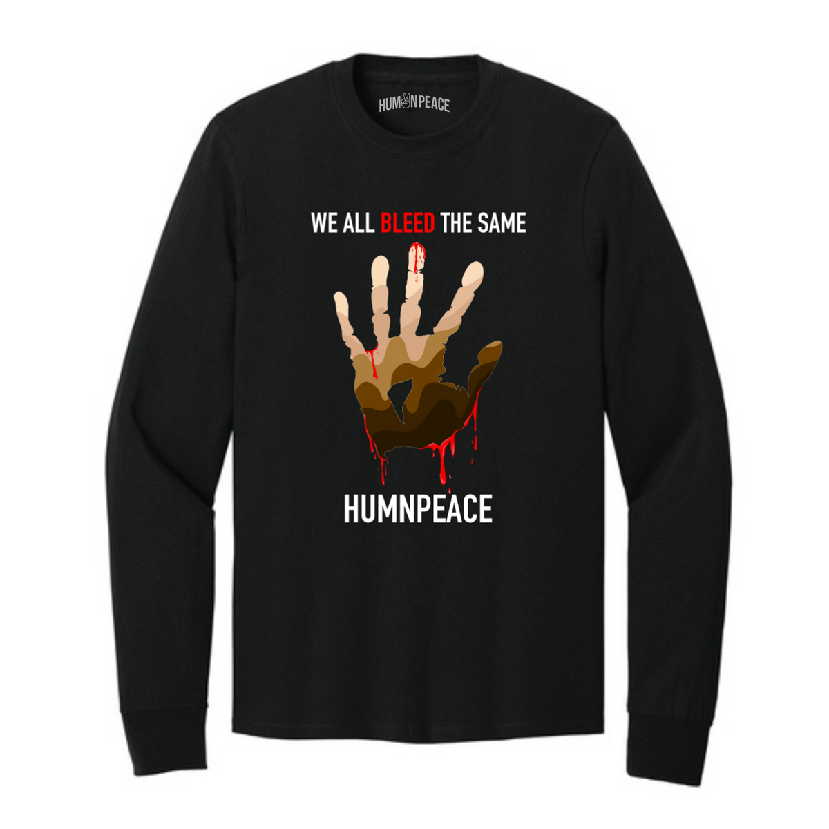 We All Bleed the Same Long Sleeve Tee