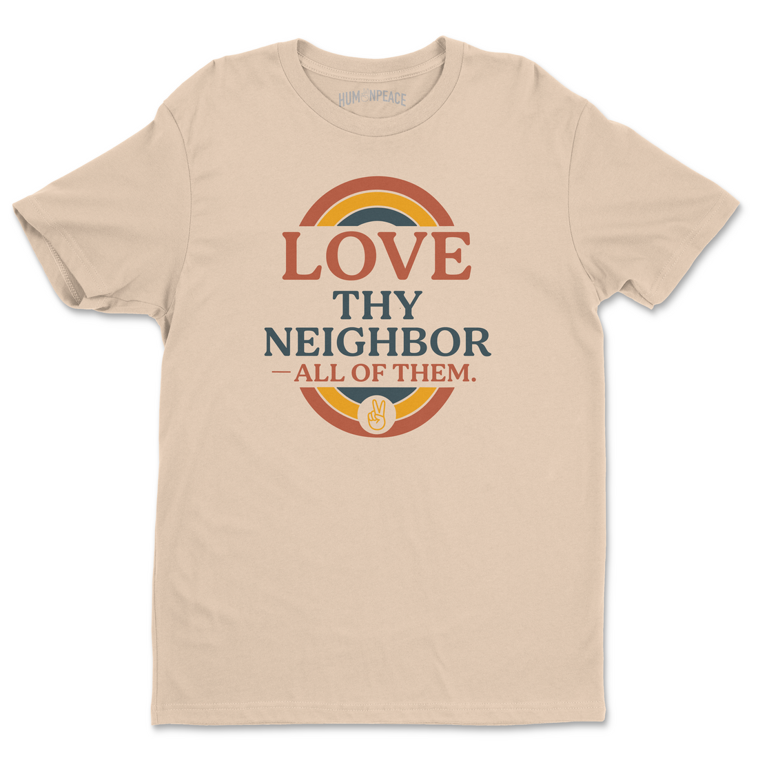 Love Thy Neighbor Tee