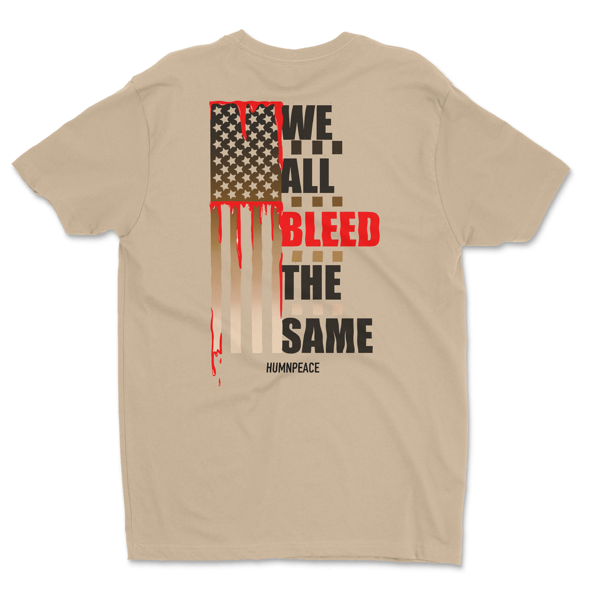 We All Bleed the Same Flag Tee